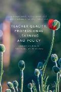 Teacher Quality, Professional Learning and Policy: Recognising, Rewarding and Developing Teacher Expertise
