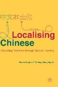Localising Chinese: Educating Teachers Through Service-Learning