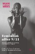 Feminism After 9/11: Women's Bodies as Cultural and Political Threat