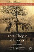 Kate Chopin in Context: New Approaches