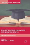 Women's Higher Education in the United States: New Historical Perspectives