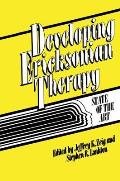 Developing Ericksonian Therapy: A State Of The Art
