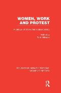Women, Work, and Protest: A Century of U.S. Women's Labor History