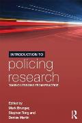 Introduction to Policing Research: Taking Lessons from Practice