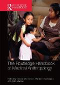 The Routledge Handbook of Medical Anthropology