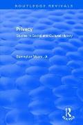 Privacy: Studies in Social and Cultural History: Studies in Social and Cultural History