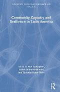 Community Capacity and Resilience in Latin America