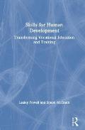 Skills for Human Development: Transforming Vocational Education and Training