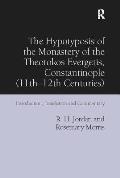 The Hypotyposis of the Monastery of the Theotokos Evergetis, Constantinople (11th-12th Centuries): Introduction, Translation and Commentary