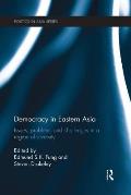 Democracy in Eastern Asia: Issues, Problems and Challenges in a Region of Diversity