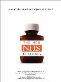 The New NHS: A Guide