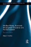 Nuclear Power, Economic Development Discourse and the Environment: The Case of India