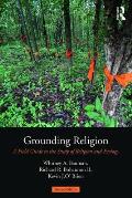 Grounding Religion: A Field Guide to the Study of Religion and Ecology