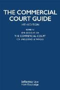 The Commercial Court Guide: (incorporating The Admiralty Court Guide) with The Financial List Guide and The Circuit Commercial (Mercantile) Court