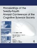 Proceedings of the Twenty-Fourth Annual Conference of the Cognitive Science Society