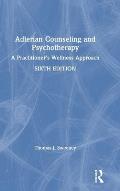 Adlerian Counseling and Psychotherapy: A Practitioner's Wellness Approach