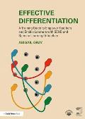Effective Differentiation: A Training Guide to Empower Teachers and Enable Learners with SEND and Specific Learning Difficulties