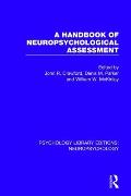 A Handbook of Neuropsychological Assessment