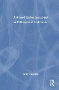 Art and Entertainment: A Philosophical Exploration