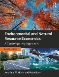 Environmental and Natural Resource Economics: A Contemporary Approach