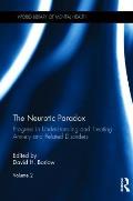 The Neurotic Paradox, Vol 2: Progress in Understanding and Treating Anxiety and Related Disorders, Volume 2