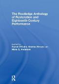 The Routledge Anthology of Restoration and Eighteenth-Century Performance