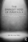 The Darkest Sides of Politics, I: Postwar Fascism, Covert Operations, and Terrorism