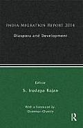 India Migration Report: Diaspora and Development
