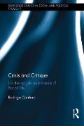 Crisis and Critique: On the Fragile Foundations of Social Life
