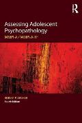 Assessing Adolescent Psychopathology: Mmpi-A / Mmpi-A-Rf, Fourth Edition