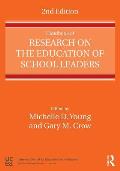 Handbook Of Research On The Education Of School Leaders