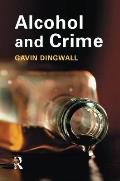 Alcohol and Crime