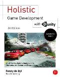 Holistic Game Development with Unity: An All-in-One Guide to Implementing Game Mechanics, Art, Design and Programming
