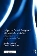 Hollywood Sound Design and Moviesound Newsletter: A Case Study of the End of the Analog Age