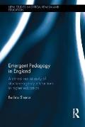 Emergent Pedagogy in England: A Critical Realist Study of Structure-Agency Interactions in Higher Education