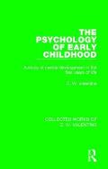 The Psychology of Early Childhood: A Study of Mental Development in the First Years of Life