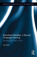 Racialized Identities in Second Language Learning: Speaking Blackness in Brazil