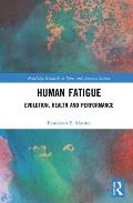 Human Fatigue: Evolution, Health and Performance