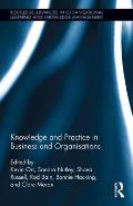 Knowledge and Practice in Business and Organisations