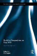 Buddhist Perspectives on Free Will: Agentless Agency?