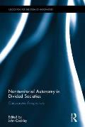Non-Territorial Autonomy in Divided Societies: Comparative Perspectives