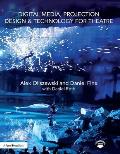 Digital Media, Projection Design, and Technology for Theatre