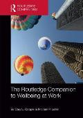 The Routledge Companion to Wellbeing at Work