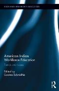 American Indian Workforce Education: Trends and Issues