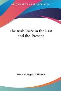 The Irish Race in the Past and the Present