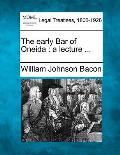 The Early Bar of Oneida: A Lecture ...