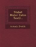 Stabat Mater (Latin Text)...