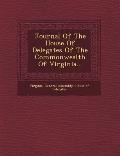 Journal of the House of Delegates of the Commonwealth of Virginia...