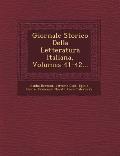 Giornale Storico Della Letteratura Italiana, Volumes 41-42...