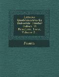 Litterae Quadrimestres Ex Universis: Praeter Indiam Et Brasiliam, Locis, Volume 2...